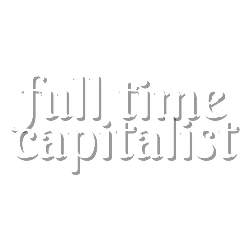 Full-time capitalist