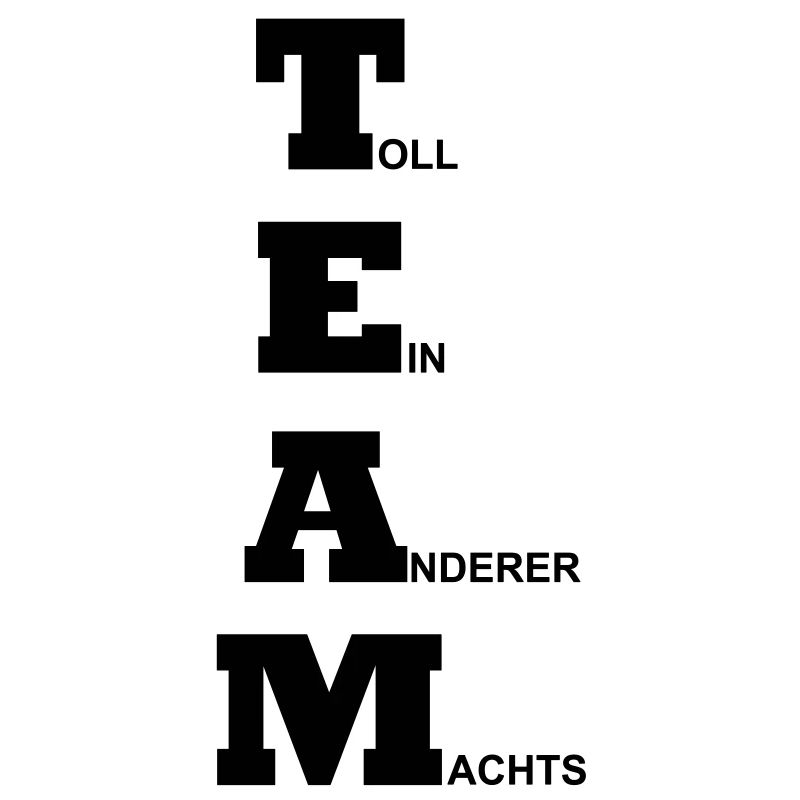 Team - Toll other machts