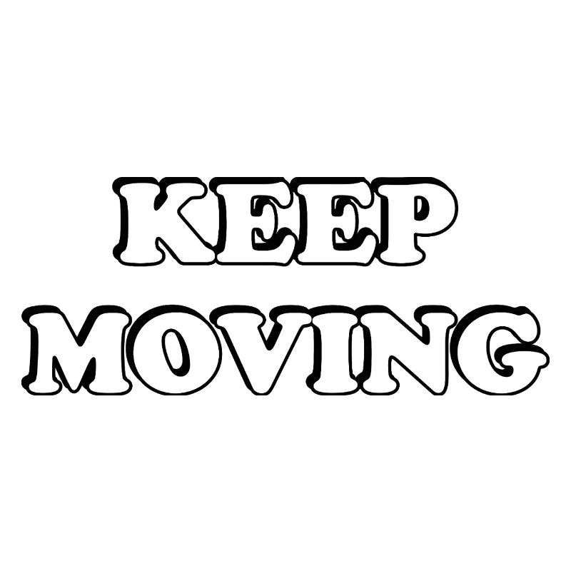 Keep Moving 