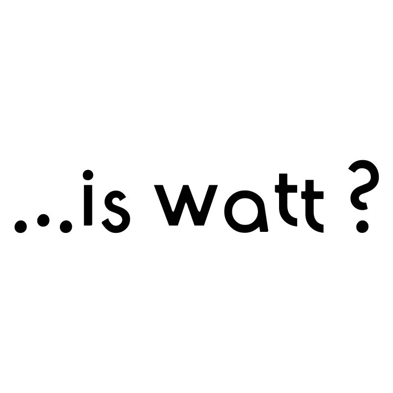 is watt