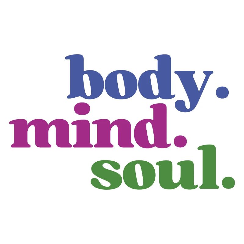 Body Mind Soul - Körper Geist Seele Einklang