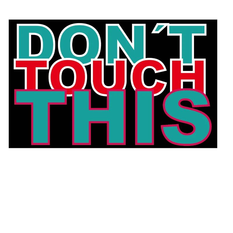 dont touch this