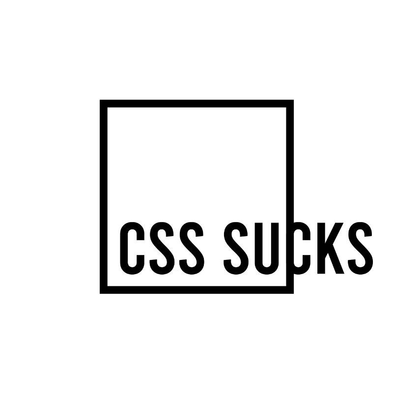 CSS Sucks