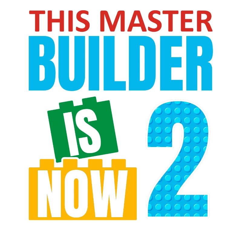 This Builder Is Now 2, Toy Blocks 2.