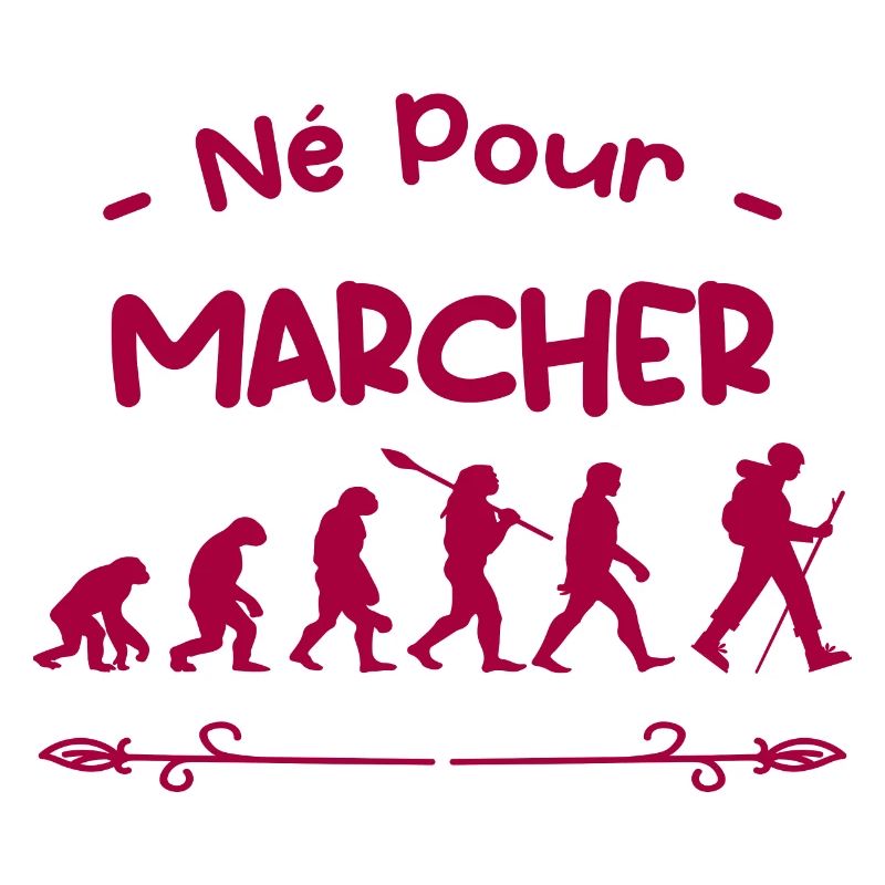 né pour marcher évolution