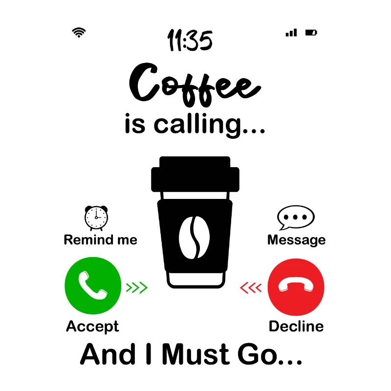 Coffee Is Calling