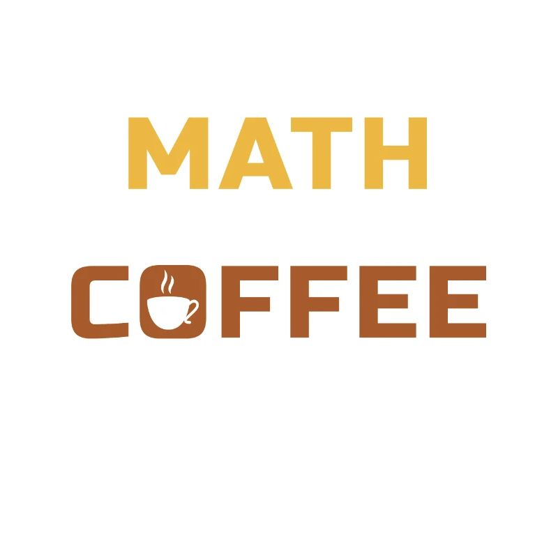 Math Coffee Gift Math Teacher High School College