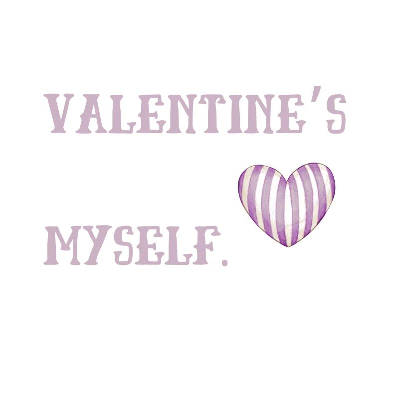 Joyeuse Saint-Valentin à moi-même