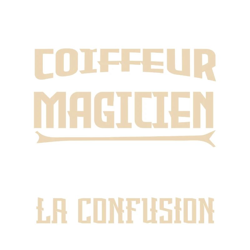 Je suis Coiffeur pas Magicien.