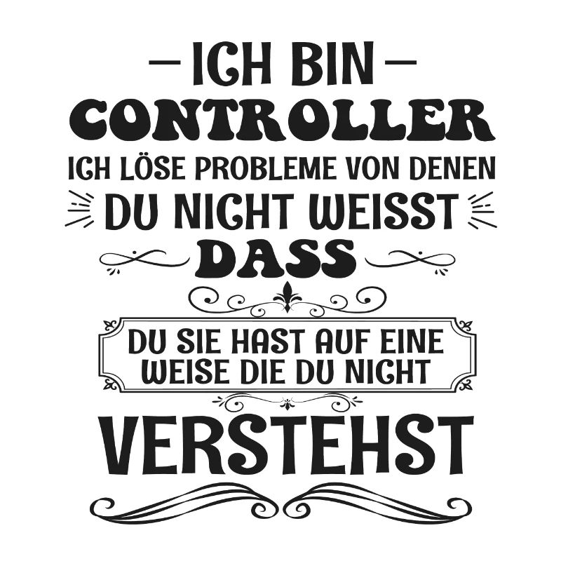 Funny Controller Saying Control Profession Gift