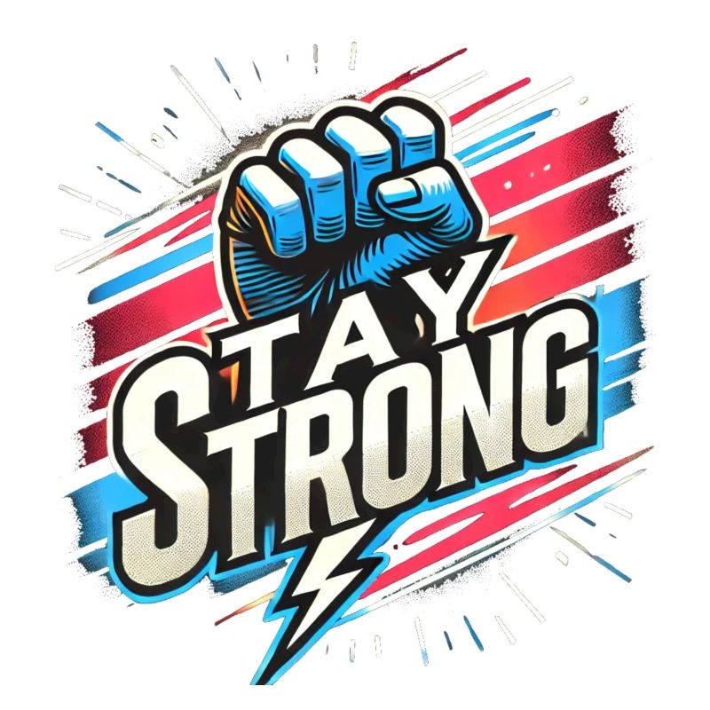 Stay Strong Motivation