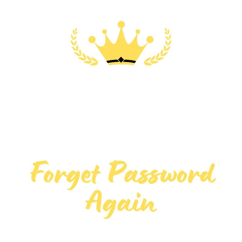 “Keep Calm and Forget Password Again” - Geek & fun