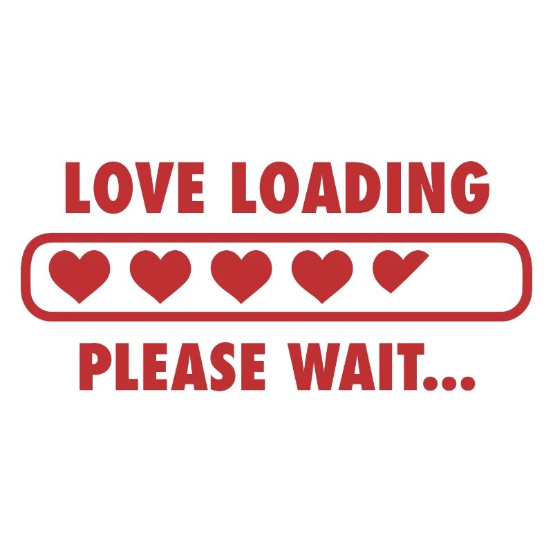 LOVE LOADING Please wait - Valentine's Day