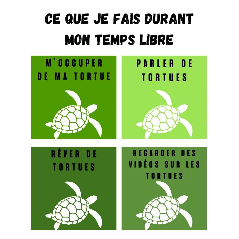 ce que je fais durant mon temps libre tortue