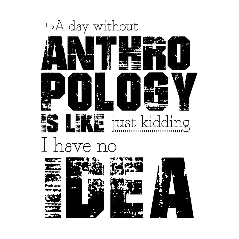 Anthropology