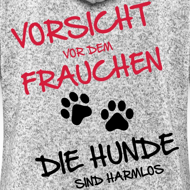Vorschau: Vorsicht Frauchen - Hunde - Frauen Kapuzen-Fleecejacke