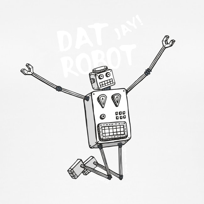 Dat Robot: The Joy of Life