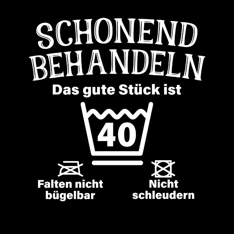Schonend Behandeln Vierzig Geschenk 40. Geburtstag