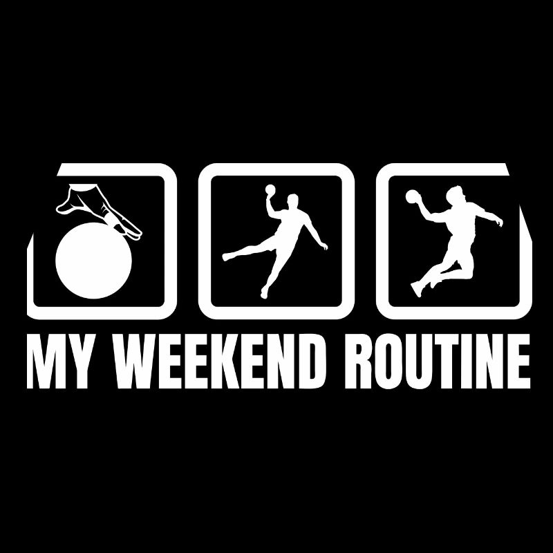 My weekend routine