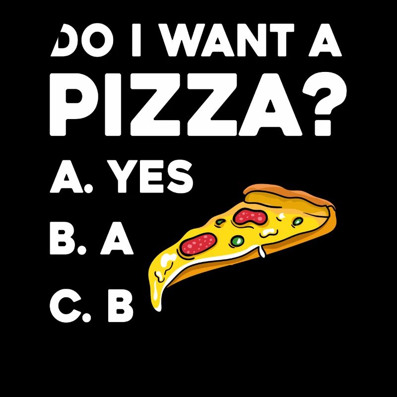 Pizza Frage: Ja oder Nein