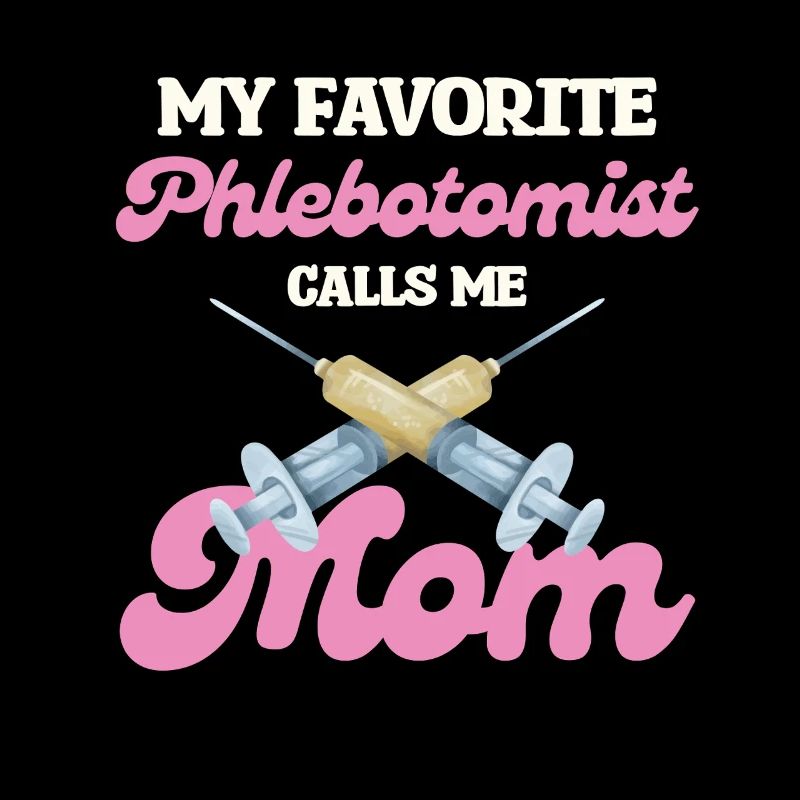 Ma mère phlébotomiste préférée