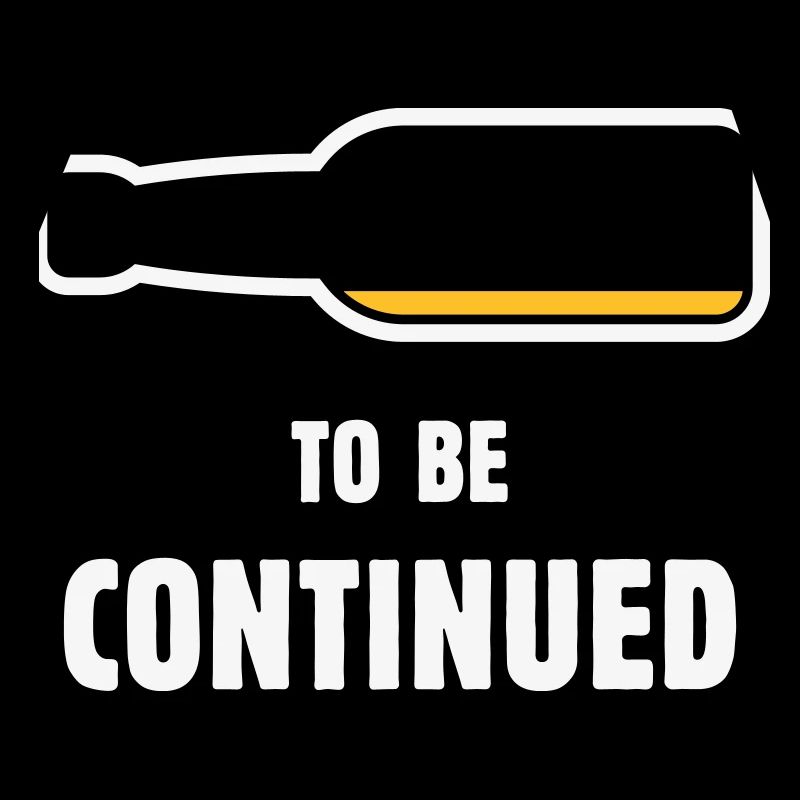 To Be Continued (Bier / Bierchen / NEG 2C)