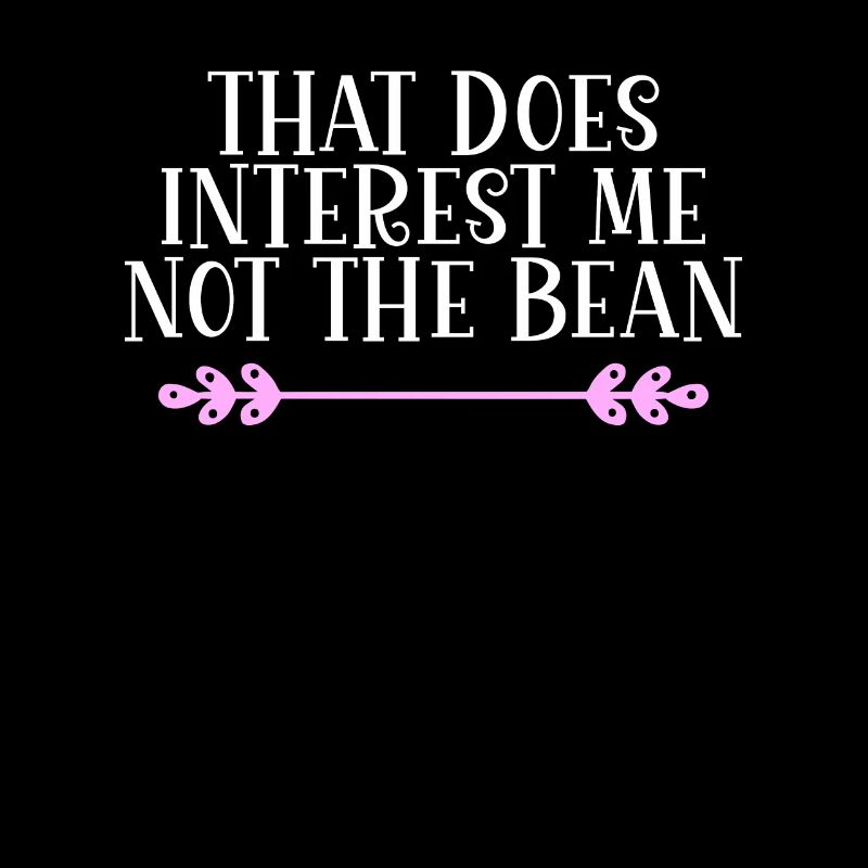 That does interest me not the bean Denglisch