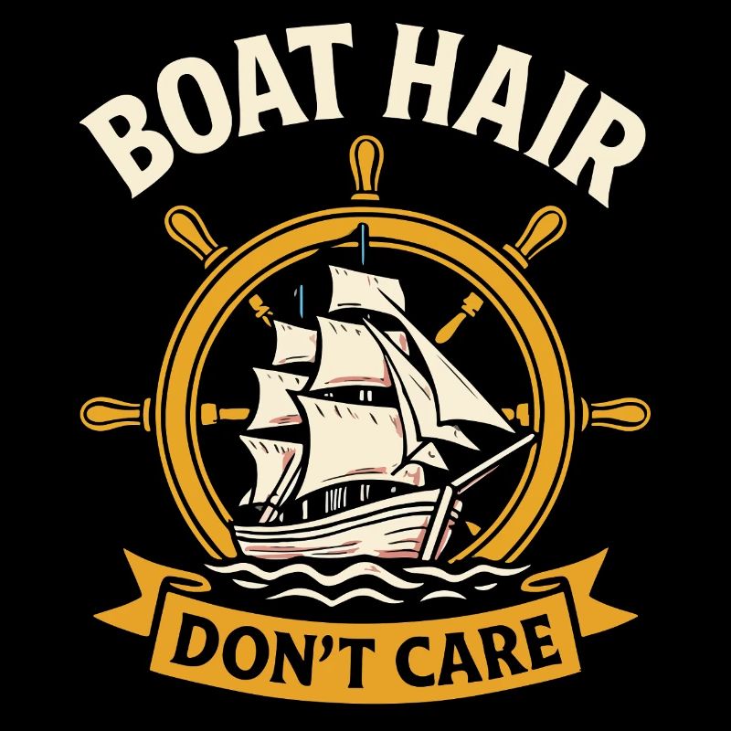 Boot Haar Don't Care Lustiger Spruch