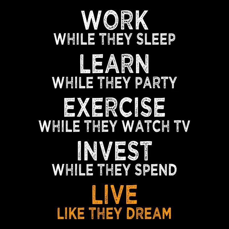 Work While They Sleep Saying Entrepreneur Success