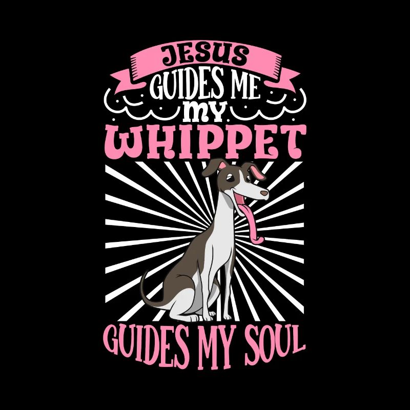 Jesus and My Whippet