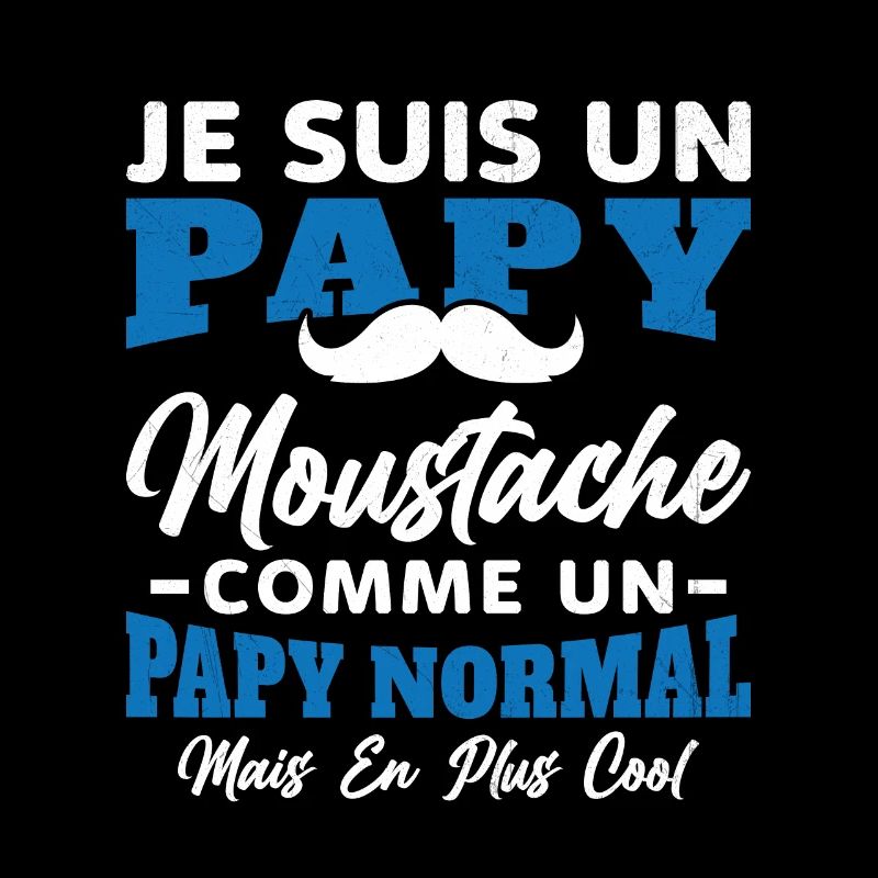 Un papy moustache comme un papy normal
