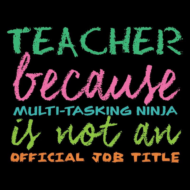 Enseignant / école: enseignants Parce que multi-tâches