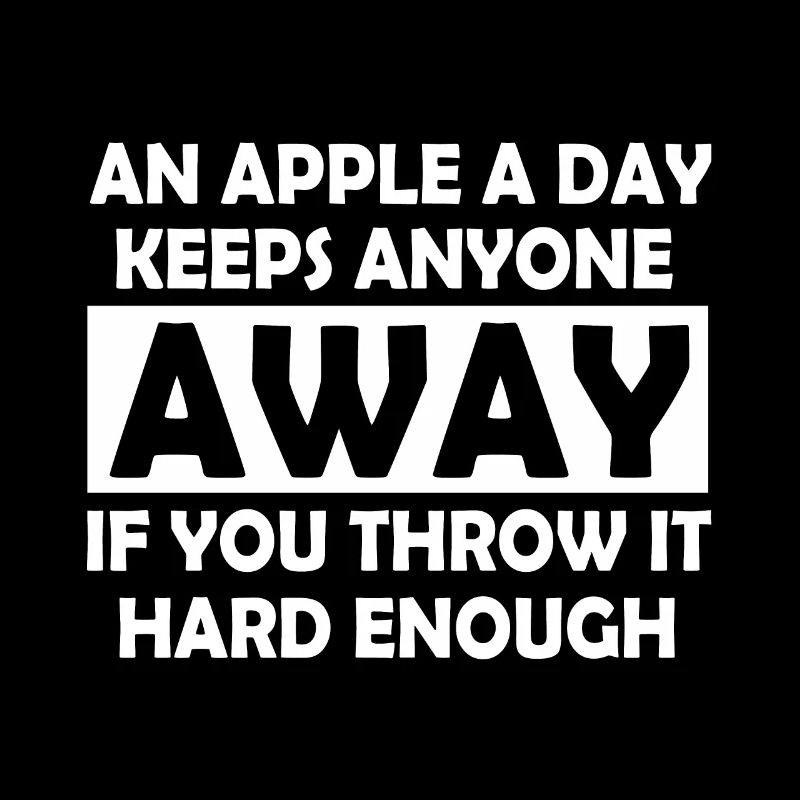 Funny sayings apple sarcasm gift