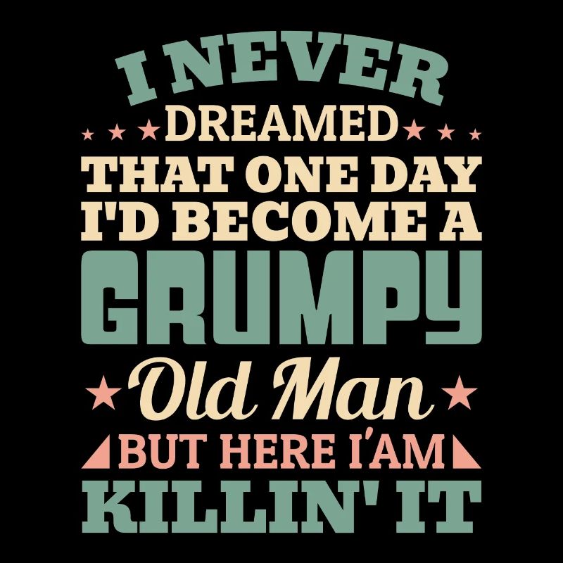 Grandpa Grandfather Gift Idea Become A Grumpy Old Man