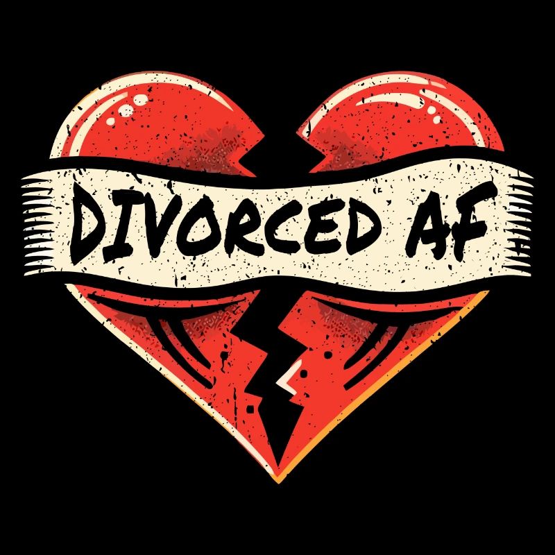 Broken Heart - Divorced AF - Divorced