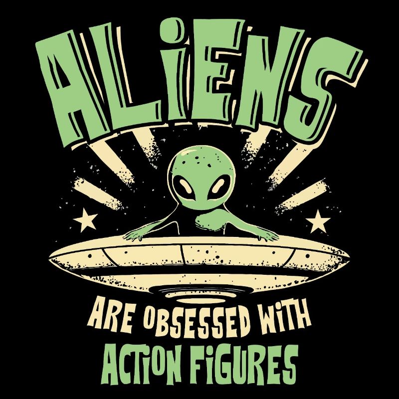 Aliens Are Obsessed With Action Figures