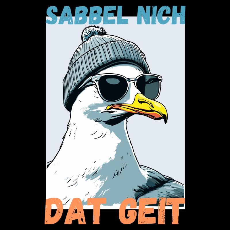 Don't babble that's okay Hamburg dialect seagull funny