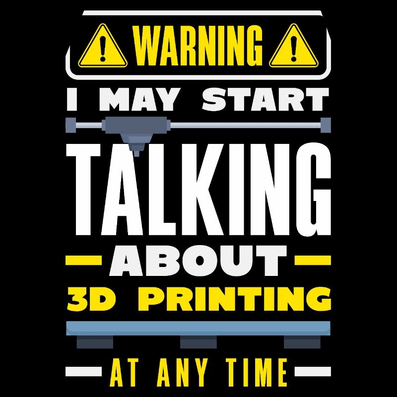Warning could talk about 3D printing at any time