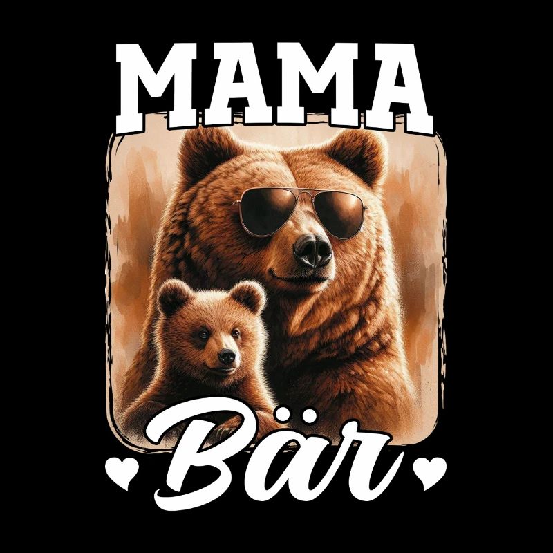 Mama Bär Muttertag Mutter Elternteil Mama Bear