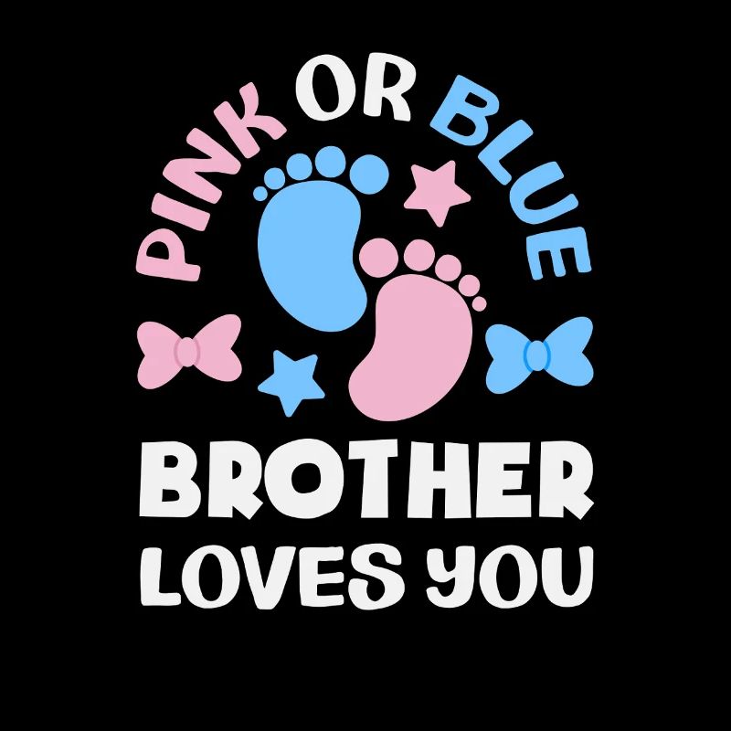 Pink Oder Blau Bruder Liebt Dich Gender Reveal