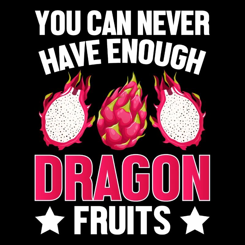Enough Dragon Fruit Design