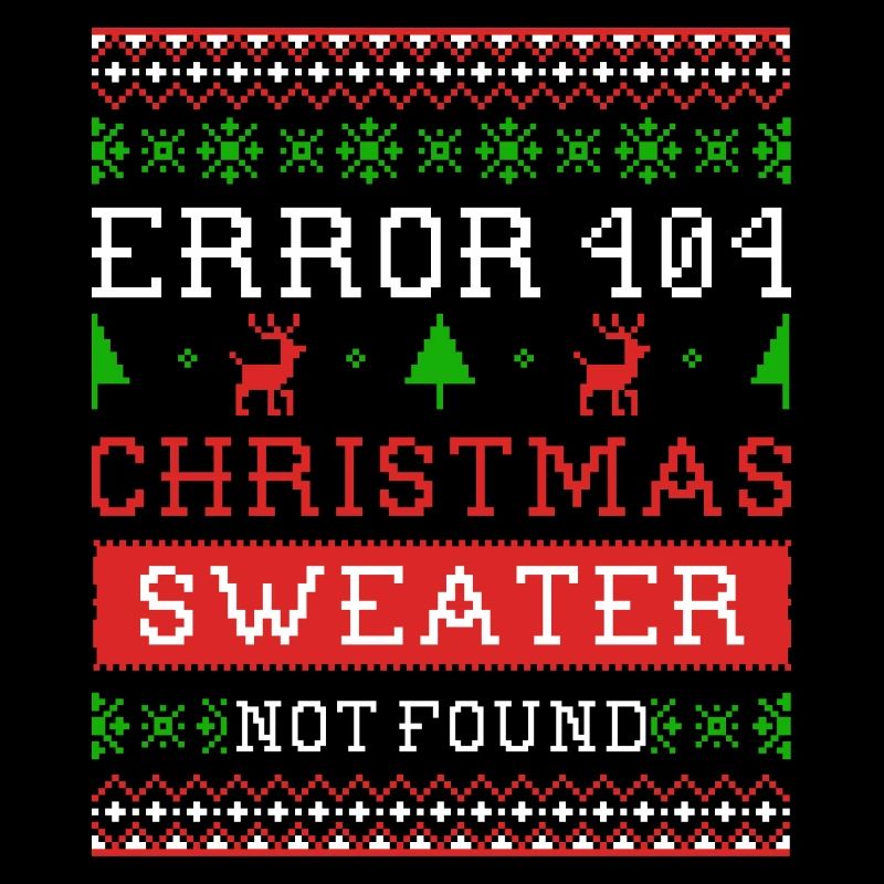 Error 404 Christmas sweater not found Ugly Sweater