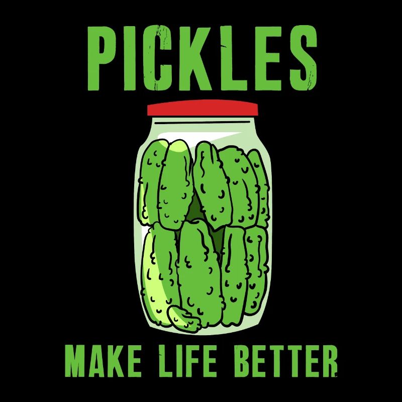 Pickles machen das Leben besser