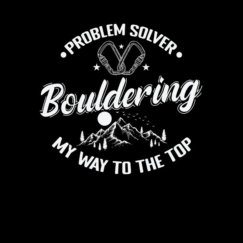 Problem Solver Bouldering my Way to the Top
