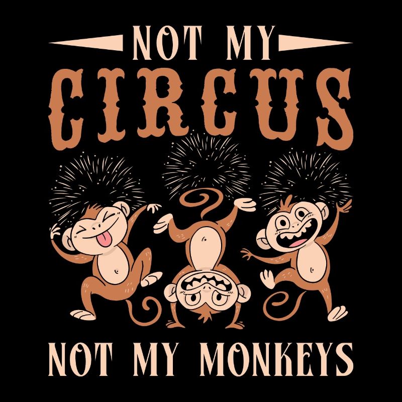 Pas mes singes pas mon idée de cadeaux d’artiste de cirque