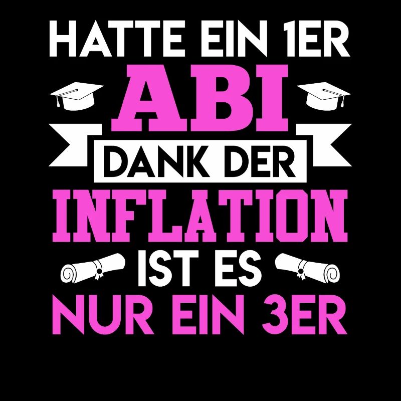 Abitur HATTE EIN 1ER ABI DANK DER INFLATION
