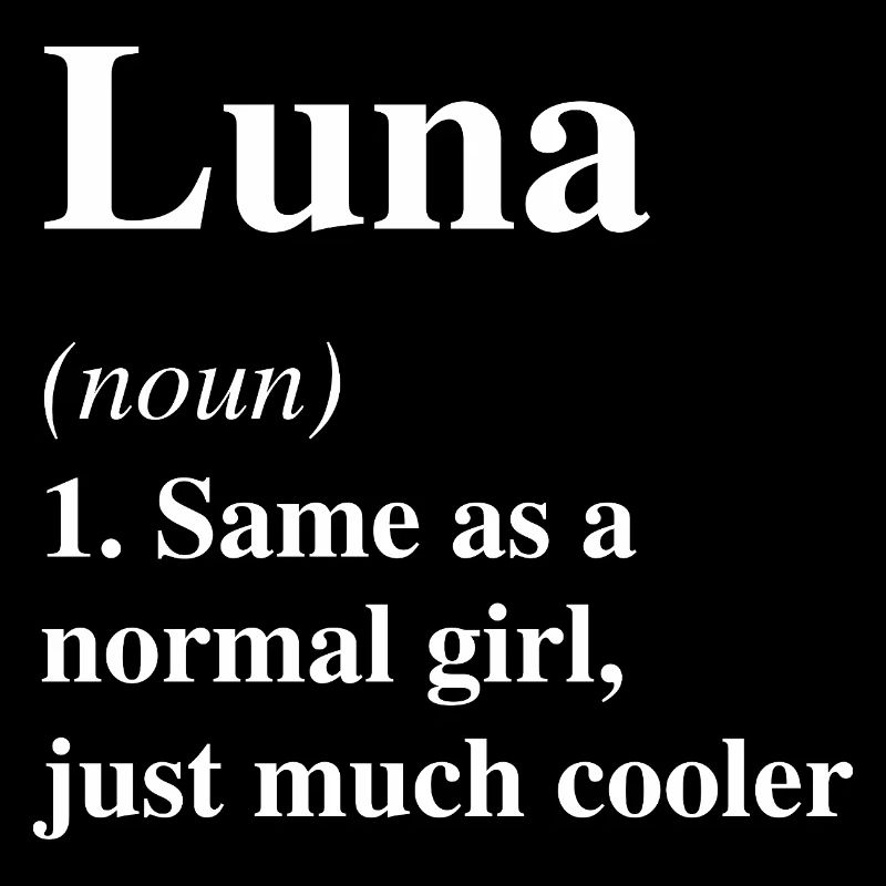 Luna Definition Cool Name Saying Gift