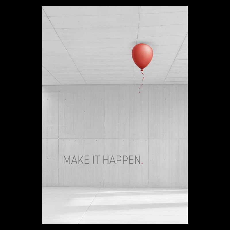 Make it happen minimalist Motivation Saying