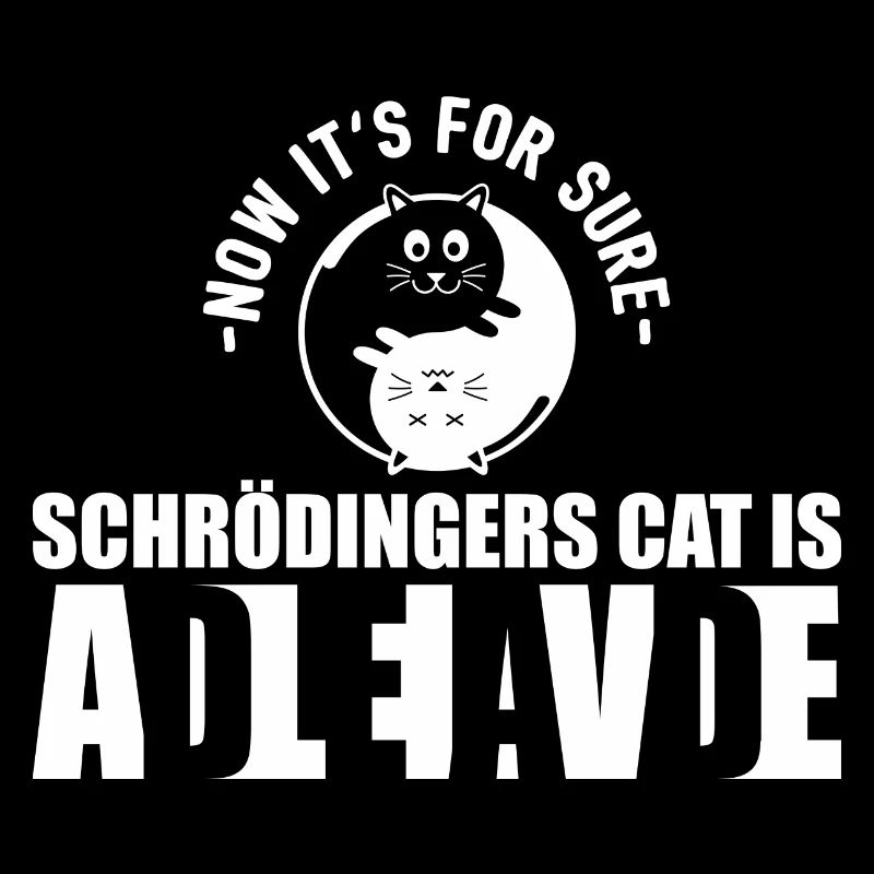 Schrodingers Cat Dead Alive Nerd Gift