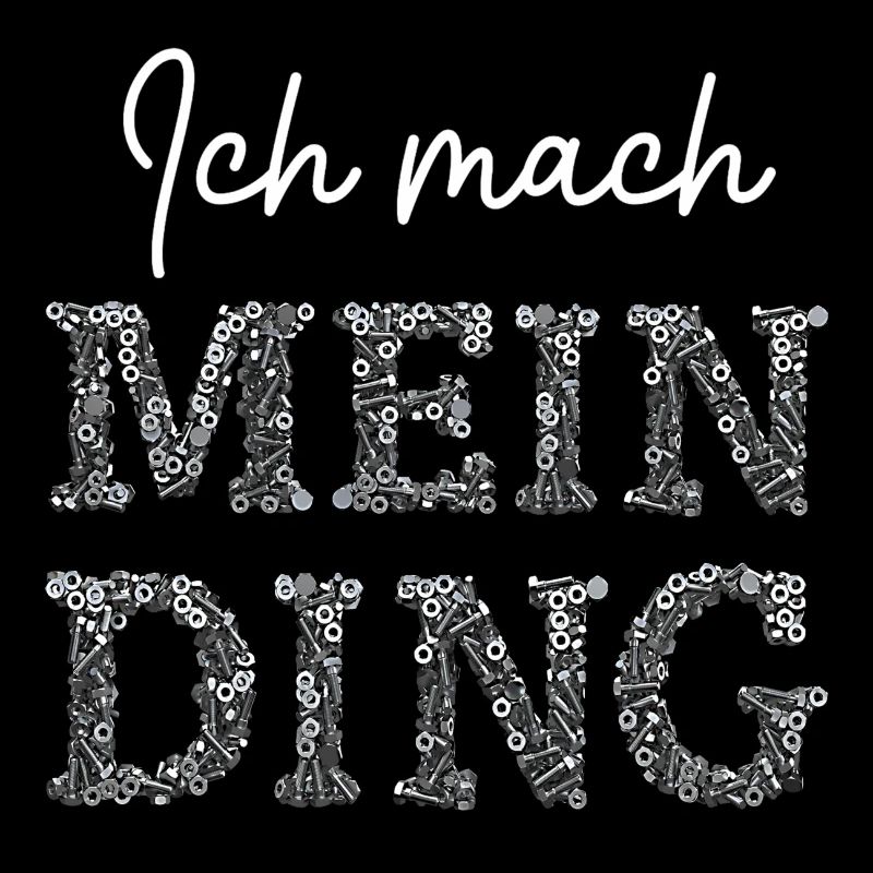 Statement-Shirt: Ich mach mein Ding